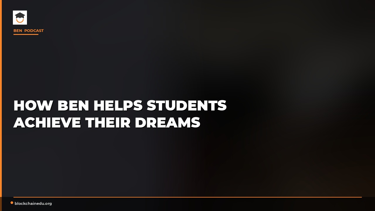 How BEN Helps Students Achieve Their Dreams