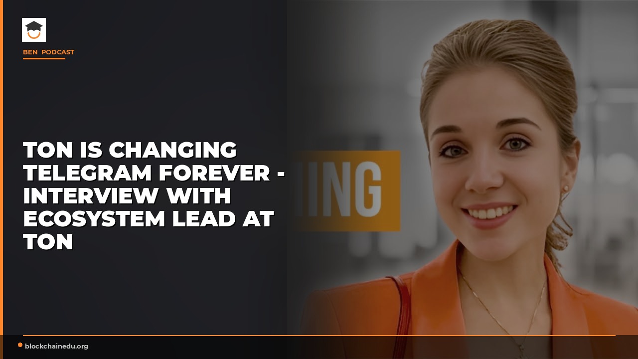 TON Is Changing Telegram Forever - Interview with Ecosystem Lead at TON